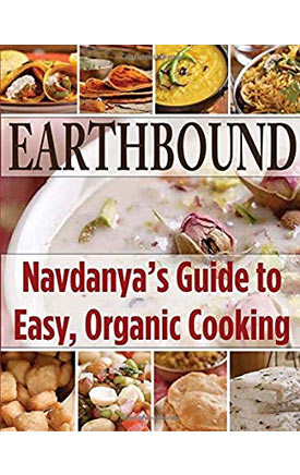 Earthbound: Navdanya's Guide to Easy, Organic Cooking