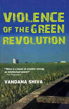 Violence of The Green Revolution